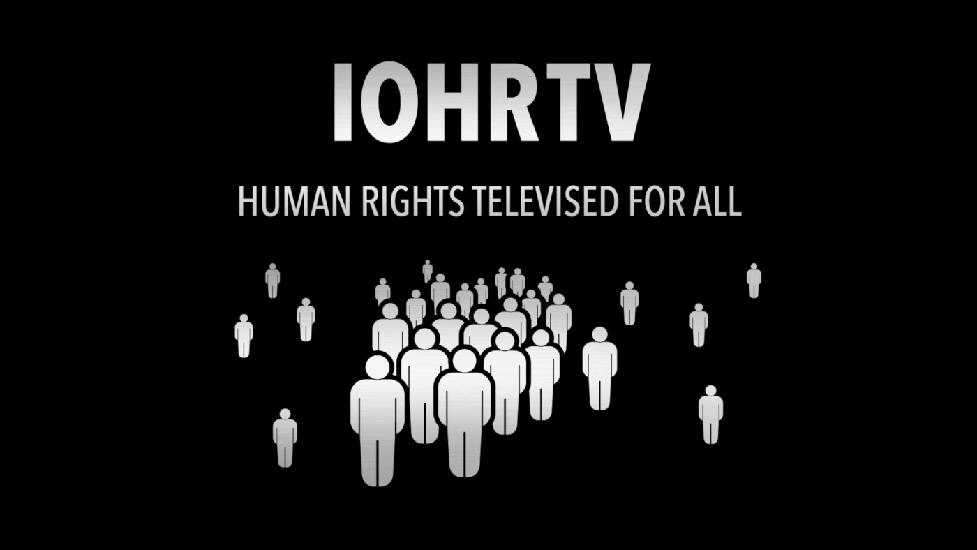 Launch of IOHR’s Human Rights TV Channel